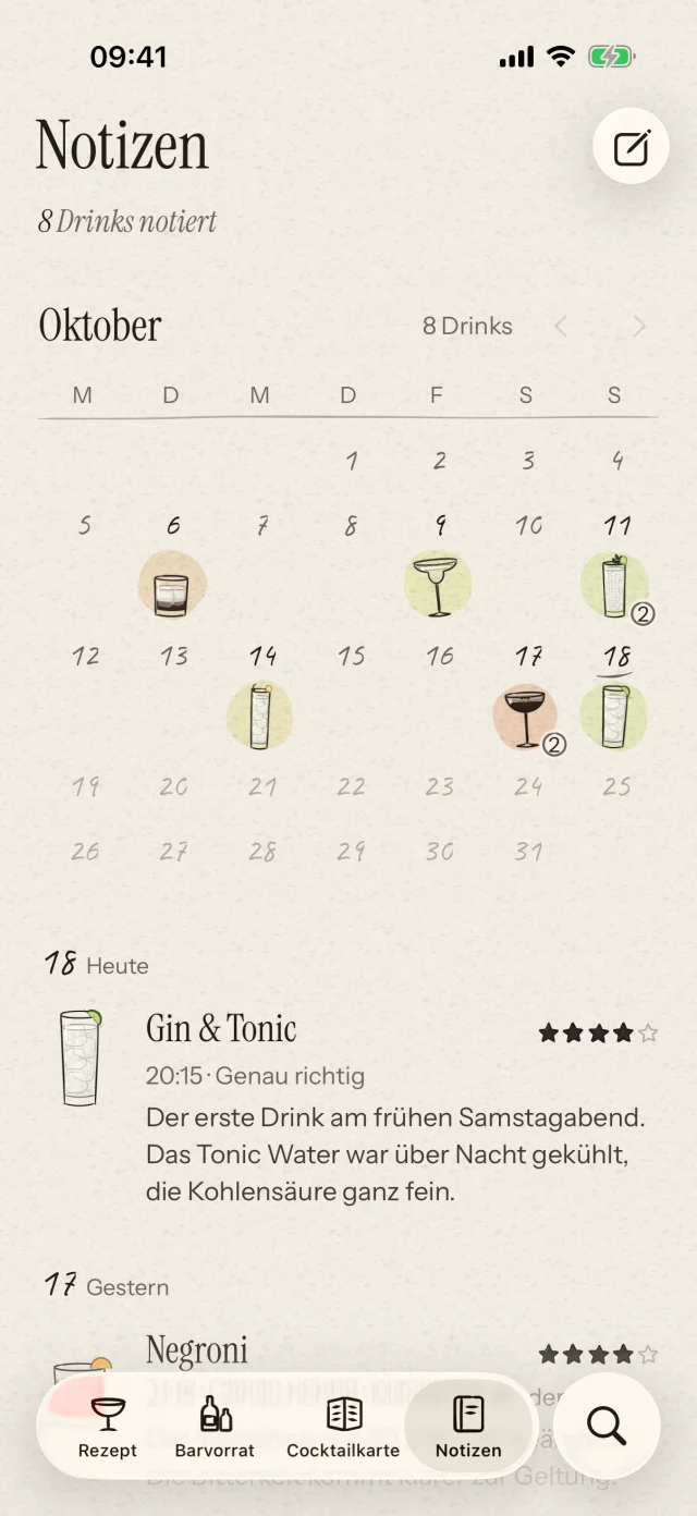 Halte Cocktails im Kalender fest, mit Bewertungen und Geschmacksnotizen. Bewahre die kleinen Änderungen, die ein Rezept für dich perfekt machen.
