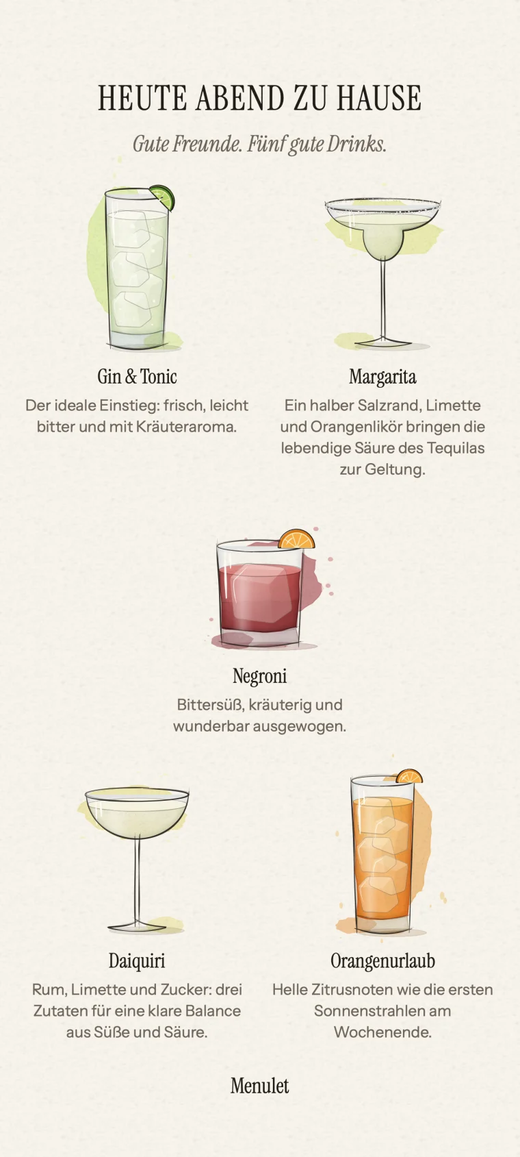 Wähle deine Cocktails und gib dem Abend einen Namen. Gestalte eine Karte mit Aquarellillustrationen, die du exportieren, teilen und auf den Tisch stellen kannst.