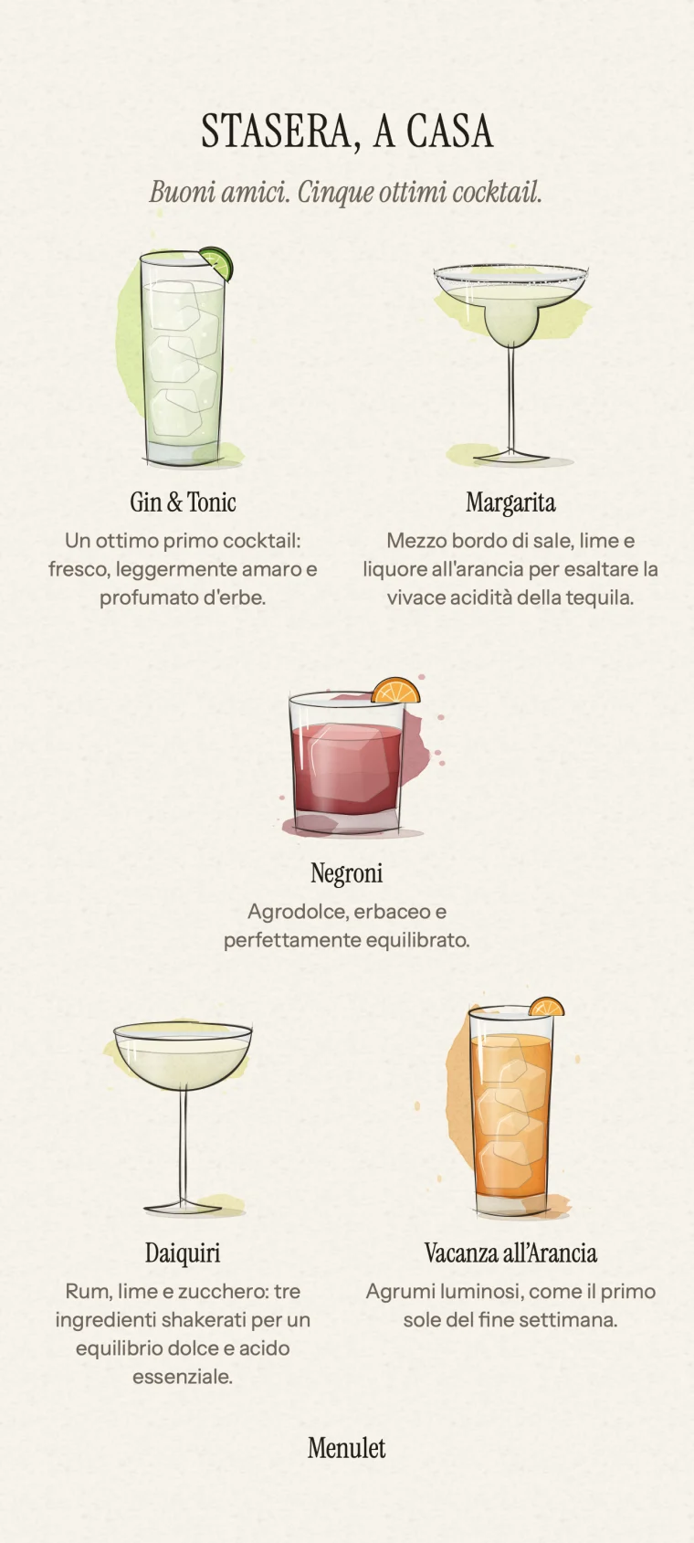 Scegli i cocktail, dai un nome alla serata e crea il tuo menu. Illustrazioni ad acquerello e uno stile personale, da esportare e condividere con gli amici.